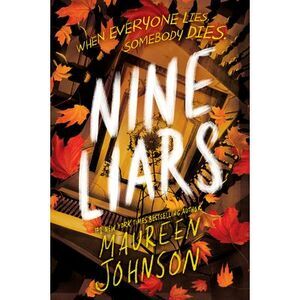 Nine Liars -- Maureen Johnson